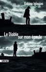 Le Diable sur mon épaule - Gabino Iglesias - 9782383990833