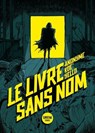 Le Livre sans nom - L'adaptation BD - Koe' ; Anonyme (Bourbon kid) - 9782383992387