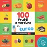 100 frutti e verdure in turco - Yukismart - 9782384129270