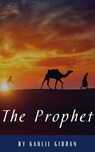 The Prophet - Kahlil Gibran ; Classics HQ - 9782384230792