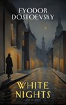 White Nights - Fyodor Dostoevsky ; The griffin classics - 9782384231867