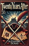Twenty Years After - Alexandre Dumas ; Zenith Blue Ridge Books - 9782384233144