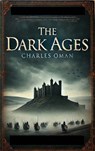 The Dark Ages - Charles Oman - 9782384233304