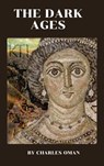 The Dark Ages - Charles Oman - 9782384234189