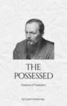 The Possessed - Fyodor Dostoevsky - 9782384234479