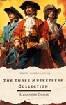 THE THREE MUSKETEERS COLLECTION - Alexandre Dumas ; Zenith Golden Quill - 9782384237531