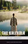 The Kalevala - Elias Lönnrot ; Zenith Horizon Publishing - 9782384239689