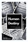 Human Destiny - ANDERSON,  Robert - 9782384551941