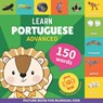 Learn portuguese - 150 words with pronunciations - Advanced: Picture book for bilingual kids - Gnb - 9782384570263