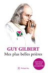 Mes plus belles prières - Guy Gilbert - 9782384820566