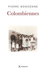 Colombiennes - Pierre Boncenne - 9782384820993