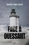 Face à Ouessant - François-Marie Pailler - 9782385106294