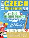 LEARN CZECH WHILE HAVING FUN! - FOR ADULTS - Linguas Classics - 9782385110550