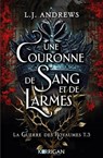 La guerre des royaumes T3 - L.J. Andrews - 9782385160555