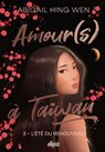 Amour(s) à Taiwan - Tome 03 L'été du renouveau (e-book) - Abigail Hing Wen - 9782385620349