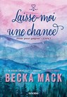 Jouer pour gagner - Tome 01 Laisse-moi une chance (e-book) - Becka Mack - 9782385661274