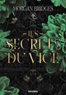 Les Secrets du vice - Tome 01 L'Ordre de l'Obsidienne (e-book) - Morgan Bridges - 9782385663322
