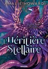 L'Héritière Stellaire (e-book) - Amalie Howard - 9782385663513
