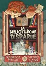La Bibliothèque disparue (e-book) - Rebecca Stead ; Wendy Mass - 9782385700836