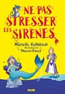 Ne pas stresser les sirènes (e-book) - Michelle Robinson - 9782385701062