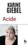 Acide - Karine Giebel - 9782385772185