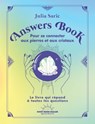 Answers Book - Pour se connecter aux pierres et aux cristaux - Julia Saric - 9782385781118