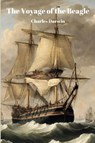 The Voyage of the Beagle (Annotated) - Charles Darwin - 9782386370090