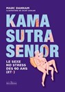 Kama Sutra Senior - Marc Dannam - 9782386390258