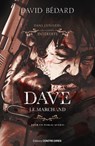 Dave, le marchand - David Bédard - 9782386900051