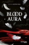 Blood Aura - K. R. Hopeking - 9782386901881