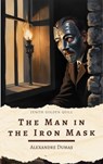 The Man in the Iron Mask - Alexandre Dumas ; Zenith Golden Quill - 9782386912979