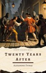 Twenty Years After - Alexandre Dumas ; Zenith Golden Quill - 9782386913006