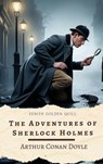 The Adventures of Sherlock Holmes - Arthur Conan Doyle ; Zenith Golden Quill - 9782386913099