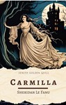 Carmilla - Sheridan Le Fanu ; Zenith Golden Quill - 9782386913228