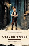 Oliver Twist - Charles Dickens ; Zenith Golden Quill - 9782386913273