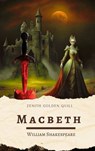 Macbeth - William Shakespeare ; Zenith Golden Quill - 9782386914904