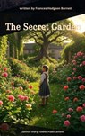 The Secret Garden - Frances Hodgson Burnett - 9782386916861