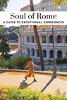 Soul of Rome Guide - Carolina Vincenti - 9782387150387