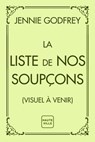 La Liste de nos soupçons - Jennie Godfrey - 9782387213952