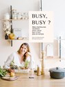 Busy, Busy ? - Marie Van Bleyenberghe - 9782390251231