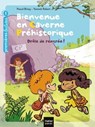 Bienvenue en caverne préhistorique - Drôle de rentrée ! GS/CP 5/6 ans - Pascal Brissy - 9782401062467