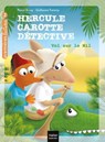 Hercule Carotte - Vol sur le Nil CP/CE1 6/7 ans - Pascal Brissy - 9782401078673