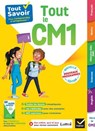 Tout Savoir CM1 - Tout-en-un - Nouveaux Programmes - Stéphanie Grison ; Dominique Marchand ; André Mul ; Bénédicte Idiard ; Marc Antoine ; Richard Minguez ; Corinne Touati - 9782401120129