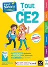 Tout Savoir CE2 - Tout-en-un - Nouveaux Programmes - Stéphanie Grison ; Dominique Marchand ; André Mul ; Bénédicte Idiard ; Marc Antoine ; Richard Minguez ; Corinne Touati - 9782401120136