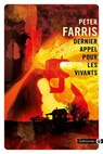 Dernier appel pour les vivants - Peter Farris - 9782404012353