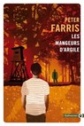Les mangeurs d'argile - Peter Farris - 9782404014333