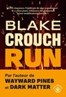 Run - Blake Crouch - 9782404022277