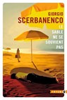 Le Sable ne se souvient pas - Giorgio Scerbanenco - 9782404025995
