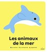 Les animaux de la mer - Paule Battault - 9782408000059