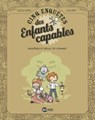 Les enquêtes des enfants capables, Tome 04 - Nathalie Dargent - 9782408000066